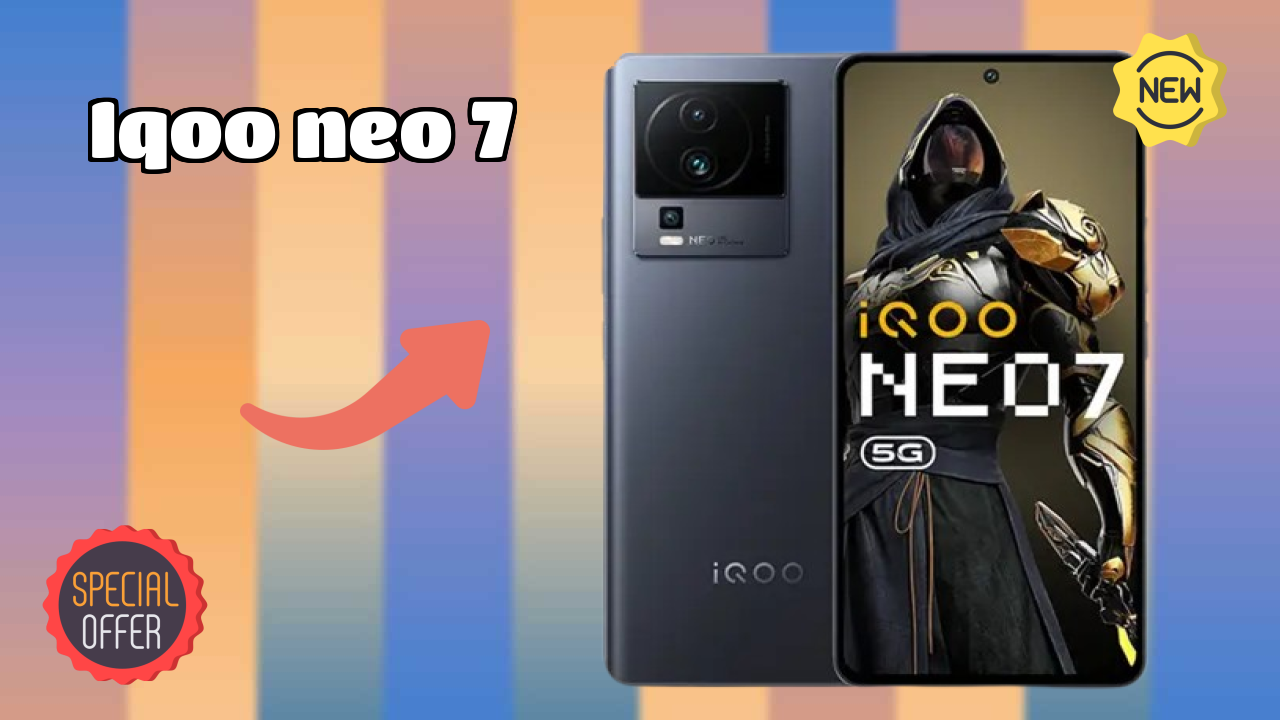 IQOO Neo 7 at ₹34,899 - Complete Specifications