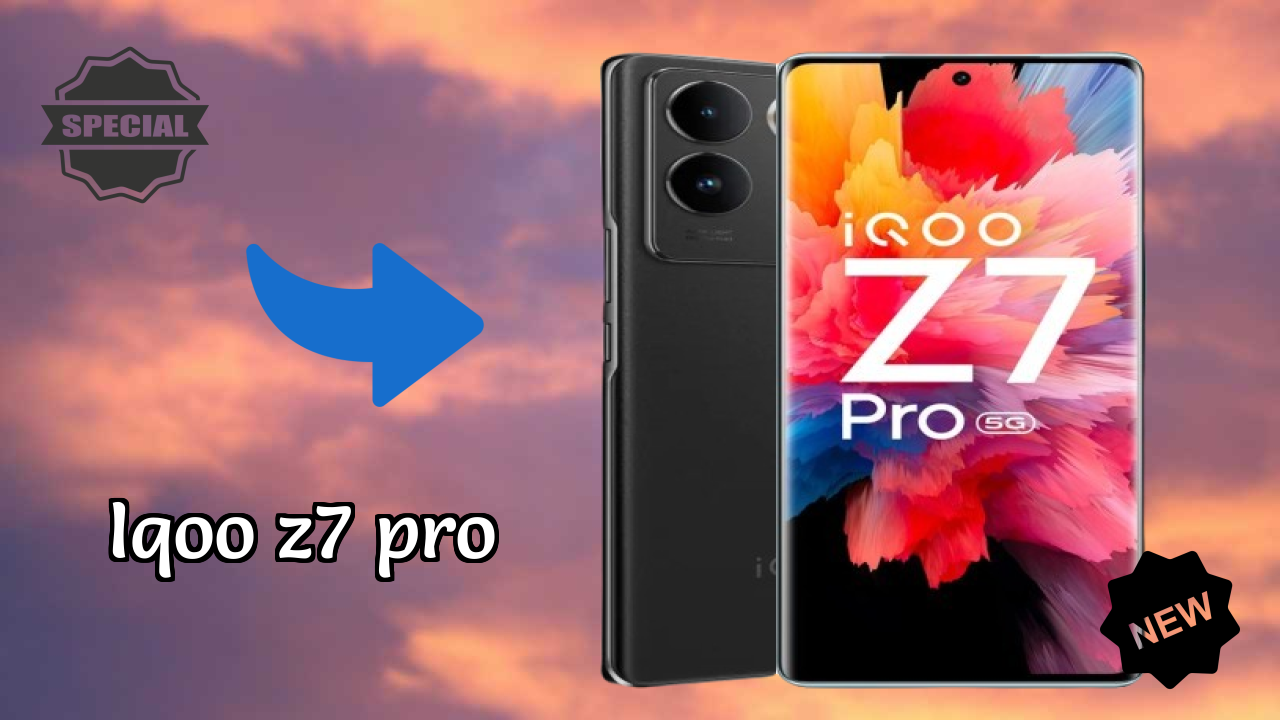 IQOO Z7 Pro at ₹20,550 - Everything You Need to Know